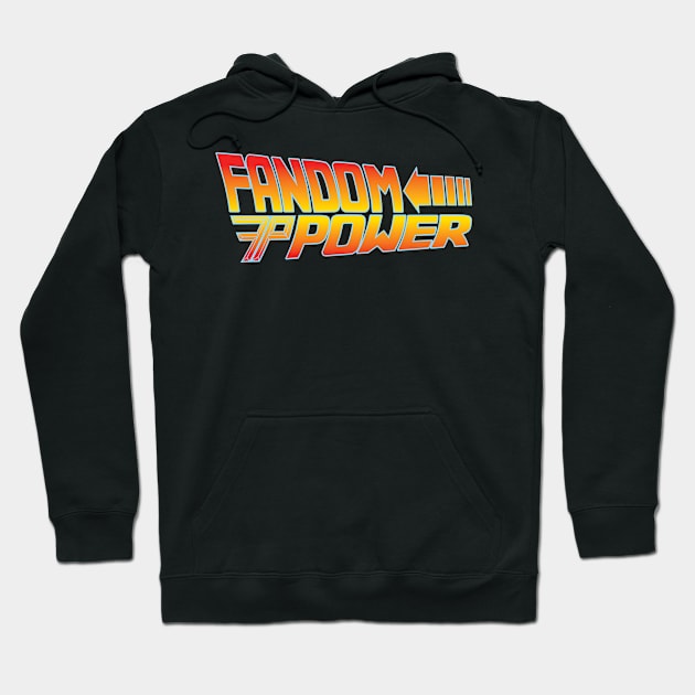 Back to the Fandom Power Hoodie by Fandom Power Podcast Merch Shop